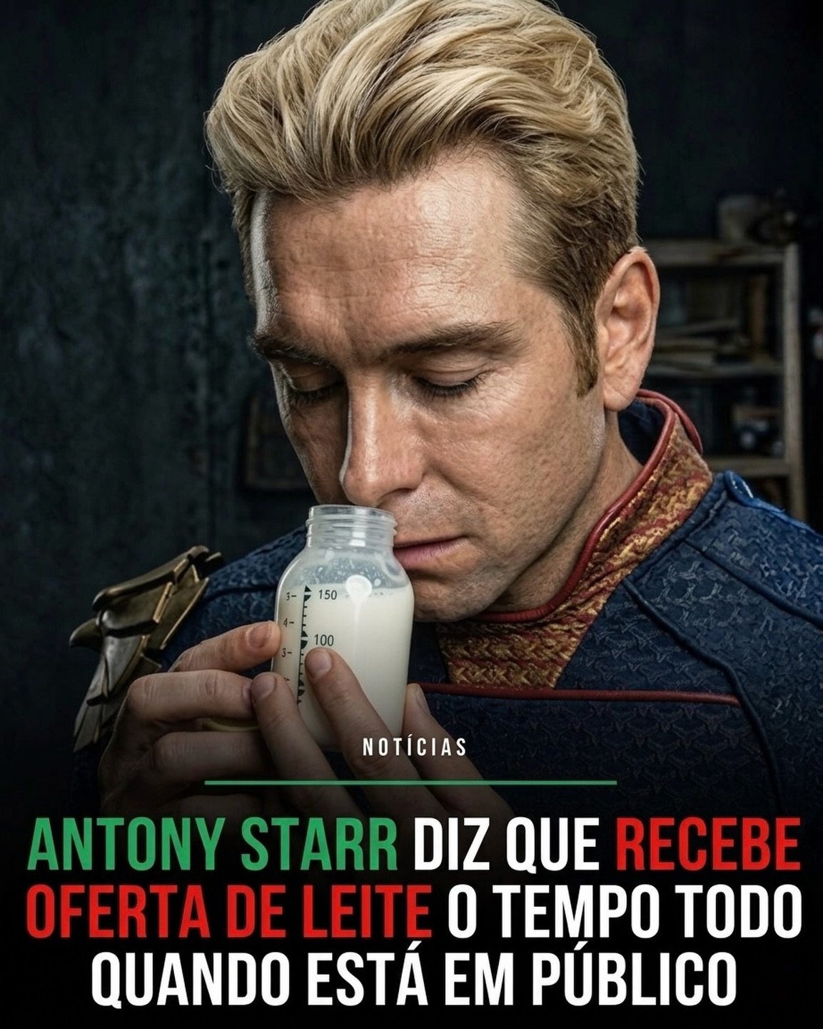 Photo by Universo 42 on May 23, 2026. May be a meme of text that says '150 100 NOTÍCIAS ANTONY STARR DIZ QUE RECEBE OFERTA DE LEITE O TEMPO TODO QUANDO ESTÁ EM PÚBLICO'.